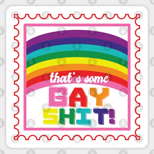 Gay Shit Stamp [vibrant] Sticker by deadbeatprince typography